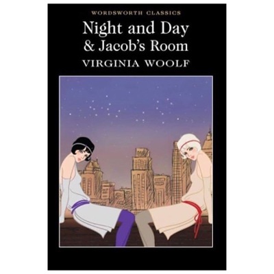 Night and Day & Jacob's Room