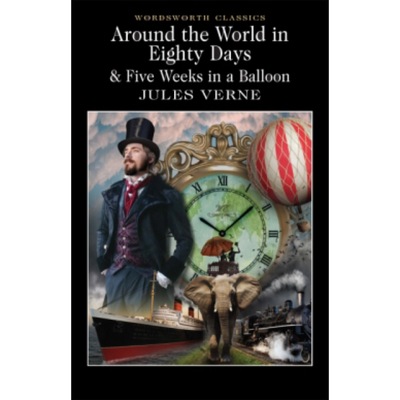 Around the World in 80 Days & Five Weeks in a Balloon