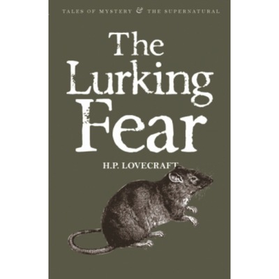 The Lurking Fear: Collected Short Stories Volume 4