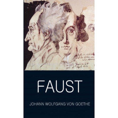 Faust - A Tragedy In Two Parts & The Urfaust