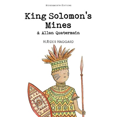 King Solomon’s Mines & Allan Quatermain